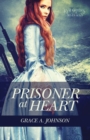 Prisoner at Heart - Book