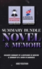 Summary Bundle : Novel & Memoir: Includes Summary of A Gentlemen in Moscow & Summary of A River in Darkness - Book
