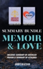 Summary Bundle : Memoir & Love: Includes Summary of American Pravda & Summary of Attached - Book