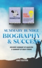 Summary Bundle : Biography & Success: Includes Summary of Hamilton & Summary of Head Strong - Book