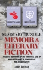 Summary Bundle : Memoir & Literary Fiction: Includes Summary of The Immortal Life of Henrietta Lacks & Summary of The Immortalists - Book