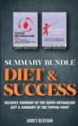 Summary Bundle : Diet & Success: Includes Summary of The Super Metabolism Diet & Summary of The Tipping Point - Book