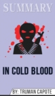 Summary of In Cold Blood by Truman Capote - Book