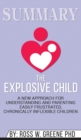 Summary of The Explosive Child : A New Approach for Understanding and Parenting Easily Frustrated, Chronically Inflexible Children by Dr. Ross W. Greene - Book