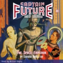 Captain Future #1 The Space Emperor - eAudiobook