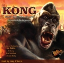 KONG : King of Skull Island - eAudiobook