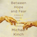 Between Hope and Fear - eAudiobook
