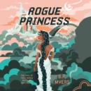Rogue Princess - eAudiobook