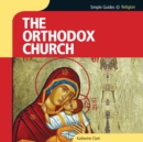 Orthodox Church, Simple Guides - eAudiobook