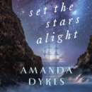Set the Stars Alight - eAudiobook