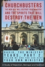 David : The Ministry Years, Part 2 - Follow ME and You Can Have Your Own Ministry - A Study of Rejection, Betrayal and Sedition. - Book