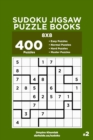 Sudoku Jigsaw Puzzle Books - 400 Easy to Master Puzzles 8x8 (Volume 2) - Book
