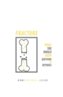 Fracture : Things You Should Know (Questions et Reponses) - Book