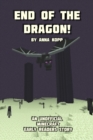 End of the Dragon! : An Unofficial Minecraft Story For Early Readers - Book