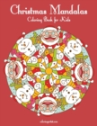Christmas Mandalas Coloring Book for Kids - Book