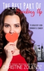 The Best Part Of Breaking Up : A Laugh Out Loud Romantic Comedy - Book