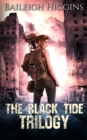 The Black Tide : Trilogy - Book