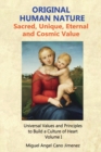 Original Human Nature : Sacred, Unique, Eternal and Cosmic Value - Book