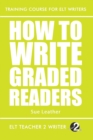 How To Write Graded Readers - Book