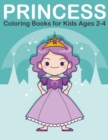 Princess Coloring Books for Kids Ages 2-4 - Book