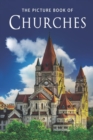 The Picture Book of Churches : A Gift Book for Alzheimer's Patients and Seniors with Dementia - Book