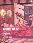 Glinda of Oz : Large Print - Book