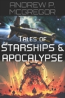 Tales of Starships & Apocalypse - Book