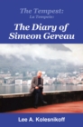The Tempest: La Tempete: : The Diary of Simeon Gereau - eBook