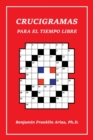 Crucigramas Para El Tiempo Libre - Book