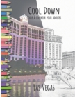 Cool Down - Livre a colorier pour adultes : Las Vegas - Book