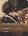 Oswald Bastable and Others : Large Print - Book