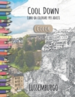 Cool Down [Color] - Libro da colorare per adulti : Lussemburgo - Book