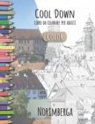 Cool Down [Color] - Libro da colorare per adulti : Norimberga - Book