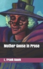 Mother Goose in Prose - Book