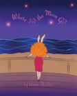 Where Did The Moon Go? : Modern day humorous love story between a piggy and a bear. Funny children's book. 40 pages of color illustrated pictures. - Book