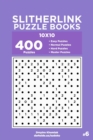 Slitherlink Puzzle Books - 400 Easy to Master Puzzles 10x10 (Volume 6) - Book