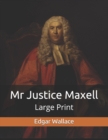 Mr Justice Maxell : Large Print - Book