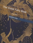The Violet Fairy Book : Large Print - Book