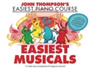 John Thompson's Easiest Musicals : John Thompson's Easiest Piano Course - Book