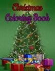Christmas Coloring Book : Christmas Coloring Book, christmas coloring book for toddlers. 50 Story Paper Pages. 8.5 in x 11 in Cover. - Book