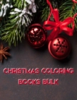 Christmas Coloring Books Bulk : Christmas Coloring Books Bulk, Christmas Coloring Book. 50 Story Paper Pages. 8.5 in x 11 in Cover. - Book