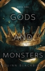 Gods and Monsters : Books 1-3, A Dark Gods Romance - Book