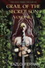 Grail of the Secret Sun : Volume 3 - Book