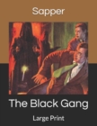 The Black Gang : Large Print - Book