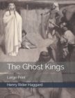 The Ghost Kings : Large Print - Book