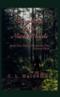 Guardians of the North Woods : Book One: Men of the Amara Clan Volume Three - Book
