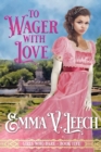 To Wager with Love - Book