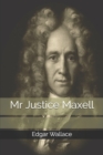 Mr Justice Maxell - Book