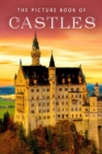 The Picture Book of Castles : A Gift Book for Alzheimer's Patients and Seniors With Dementia - Book