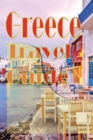 Greece Travel Guide : Information Tourism - Book